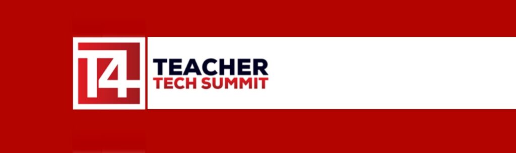 Teacher Tech Summit 2021
